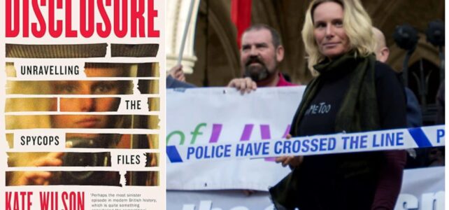 Kate Wilson’s book launch – Tuesday June 3rd 2025 Kate's book cover & image of Kate on a spycops protest